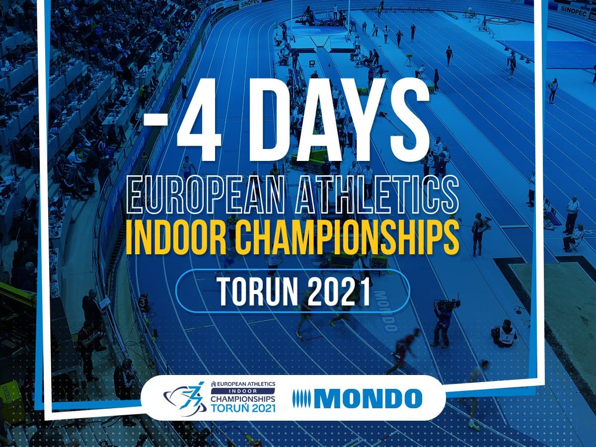 4 Days to go to the European Athletics Indoor Championships 2021 Torun